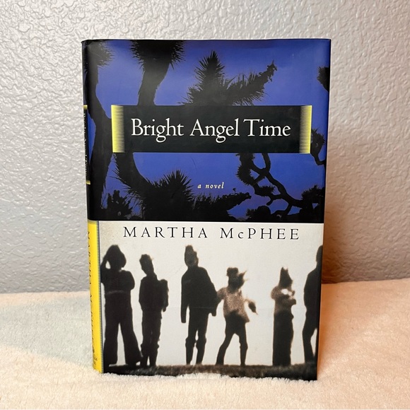 Bright Angel Time by Martha McPhee (1997, Hardcover) - Picture 1 of 11